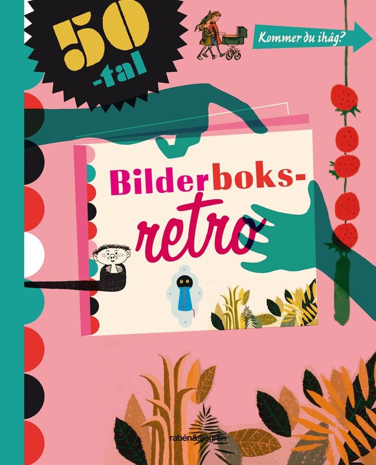 Susanna Hellsing, Lisa Bjärbo - Bilderboksretro 50-tal, Inbunden