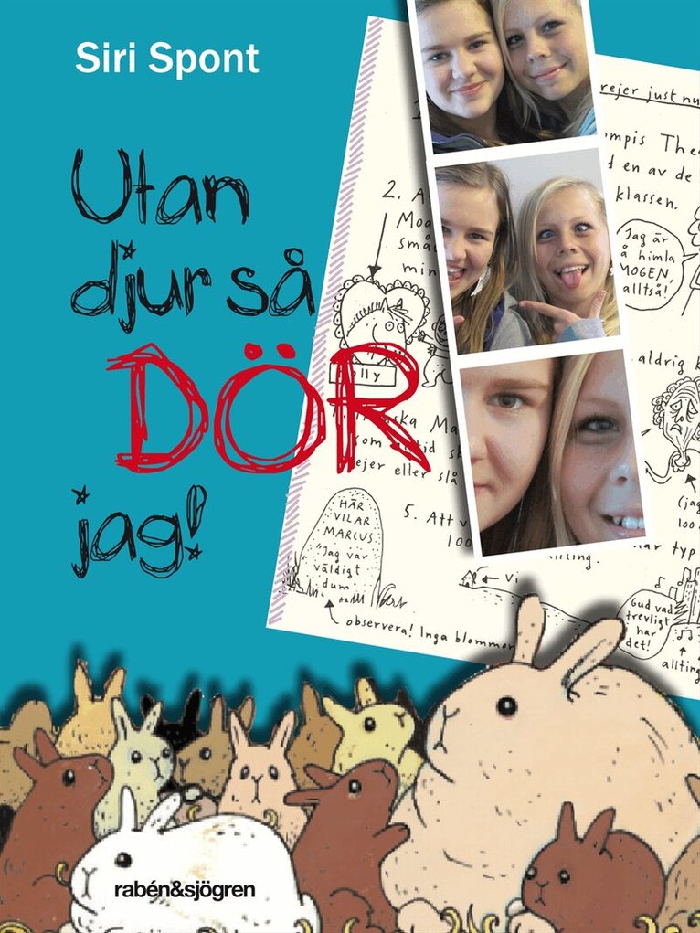 Siri Spont - Utan djur så dör jag, Inbunden