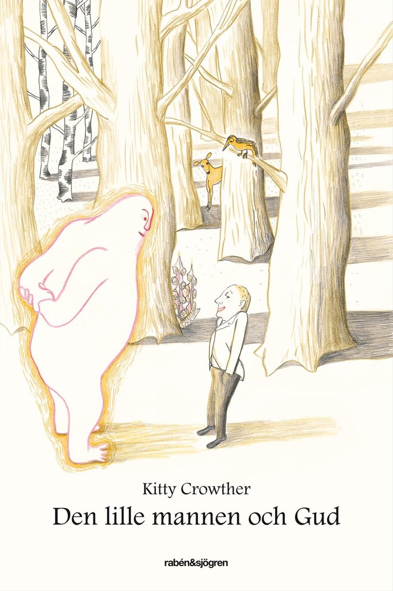 Kitty Crowther - Den lille mannen och Gud, Inbunden