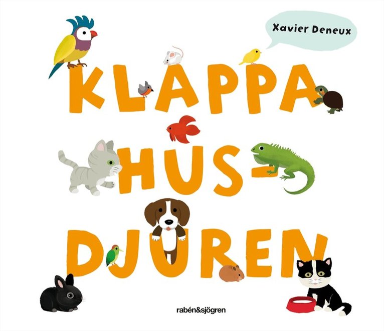 Xavier Deneux - Klappa husdjuren, Kartonnage