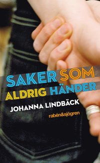 e-Bok Saker som aldrig händer <br />                        E bok