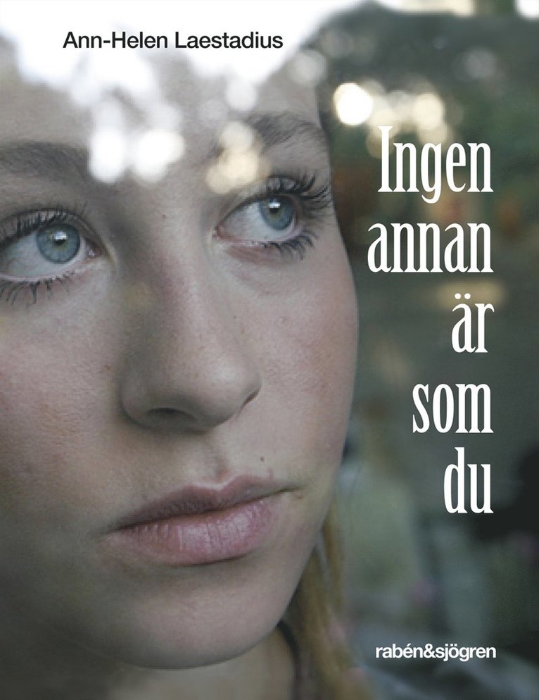 Ann-Helén Laestadius - Ingen annan är som du, E-bok