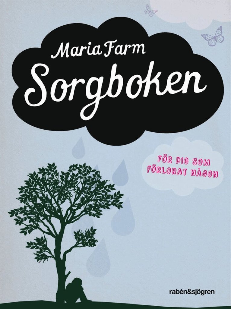 Maria Farm - Sorgboken : för dig som förlorat någon, Kartonnage