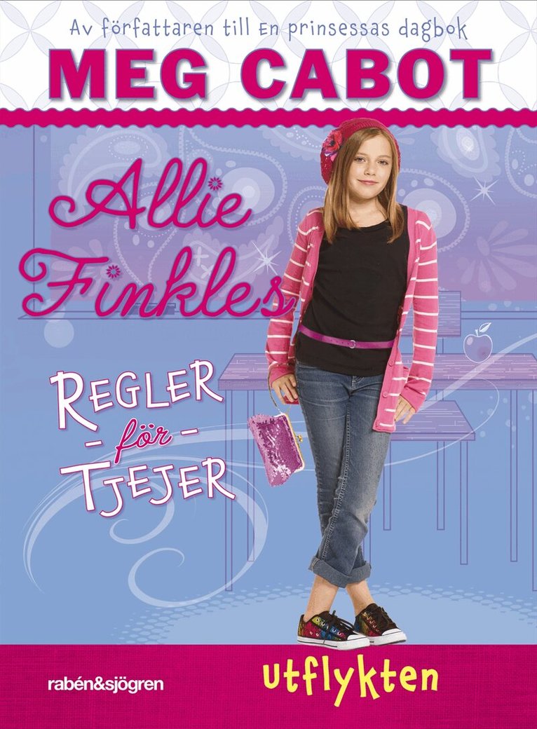 Meg Cabot - Allie Finkles regler för tjejer: Utflykten, Inbunden