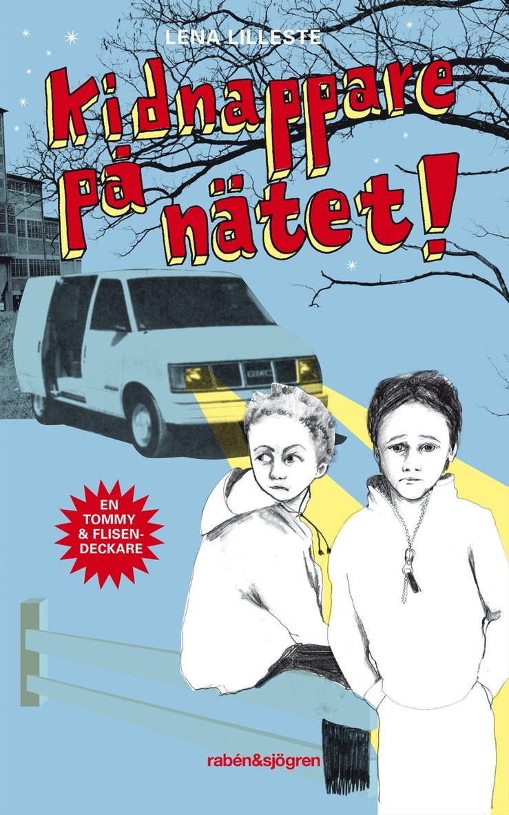 Lena Lilleste - Kidnappare på nätet!, E-bok
