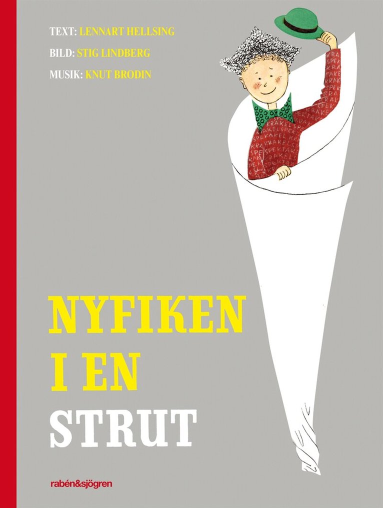 Lennart Hellsing - Nyfiken i en strut, Inbunden