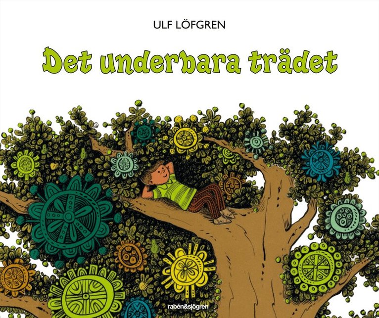 Ulf Löfgren - Det underbara trädet, Inbunden