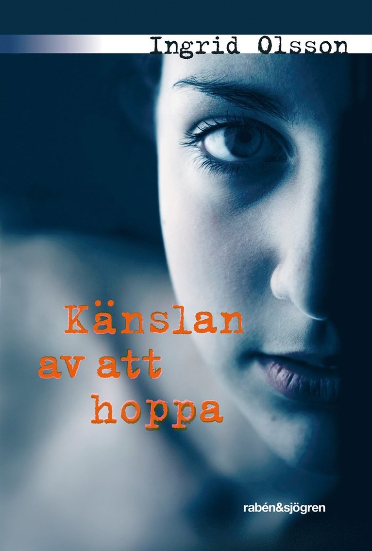 Ingrid Olsson - Känslan av att hoppa, E-bok