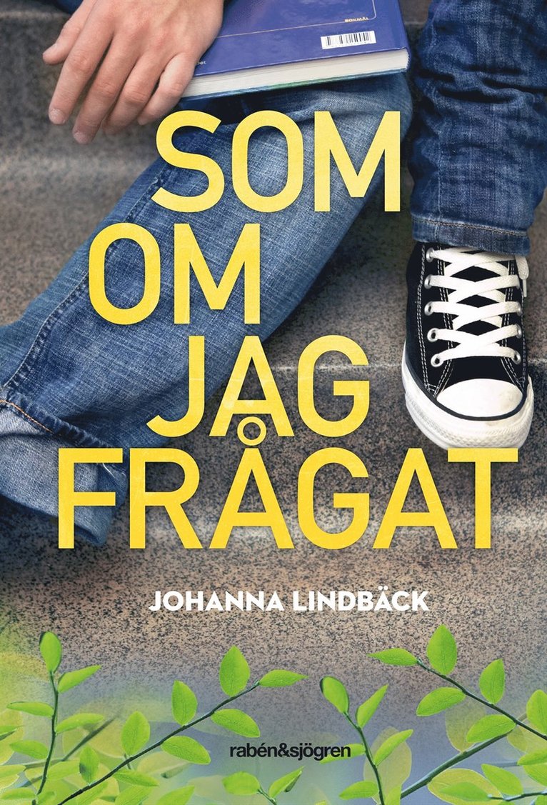 Johanna Lindbäck - Som om jag frågat, E-bok