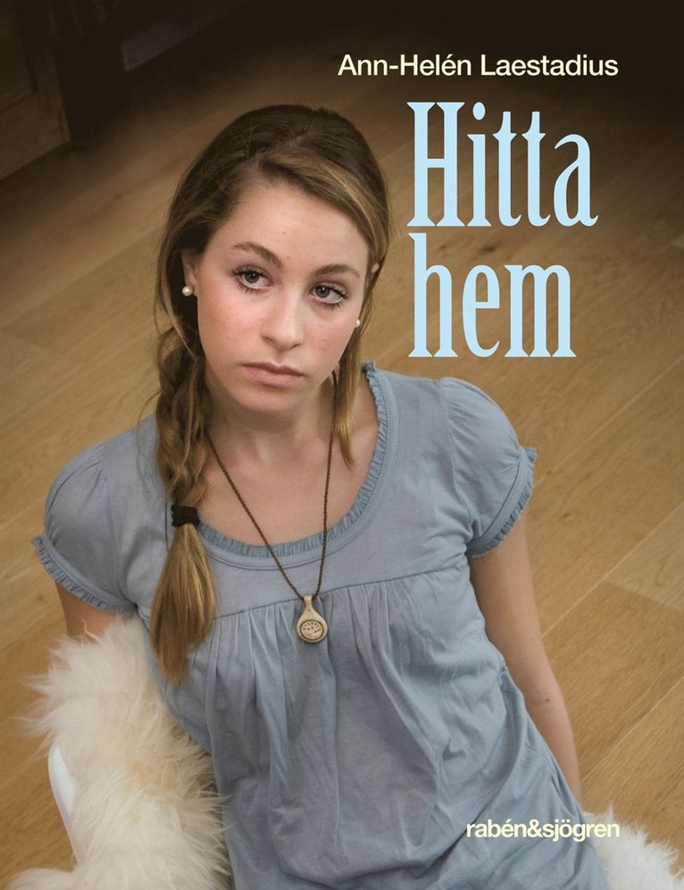 Ann-Helén Laestadius - Hitta hem, E-bok