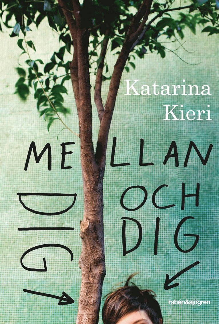 Katarina Kieri - Mellan dig och dig, E-bok
