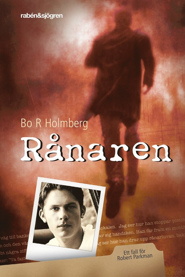 Bo R Holmberg - Rånaren : Ett fall för Robert Parkman, E-bok