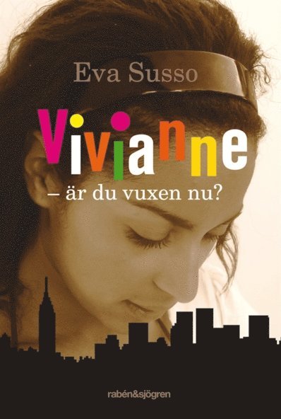 Eva Susso - Vivianne - är du vuxen nu?, E-bok