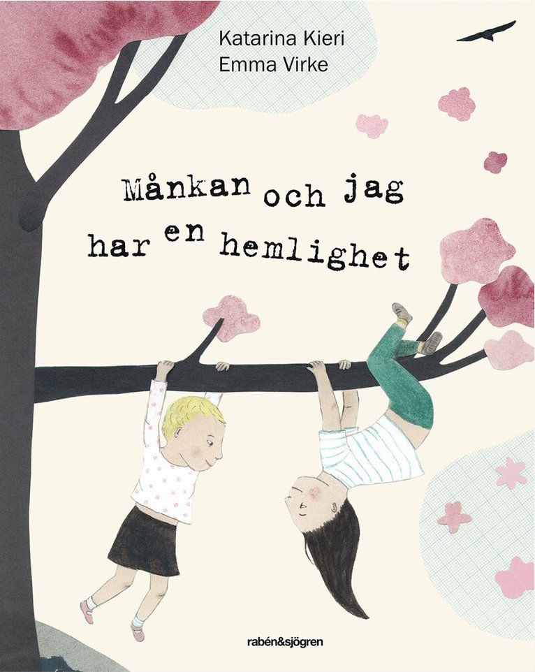 Katarina Kieri - Månkan och jag har en hemlighet, Inbunden