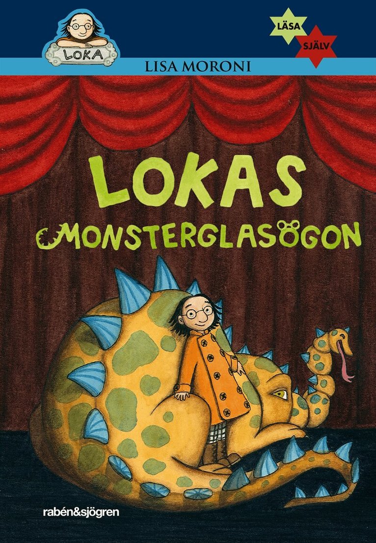 Lisa Moroni - Lokas monsterglasögon, Inbunden