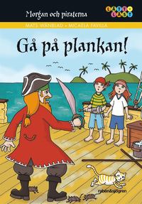 e-Bok Morgan och piraterna. 3, Gå på plankan!