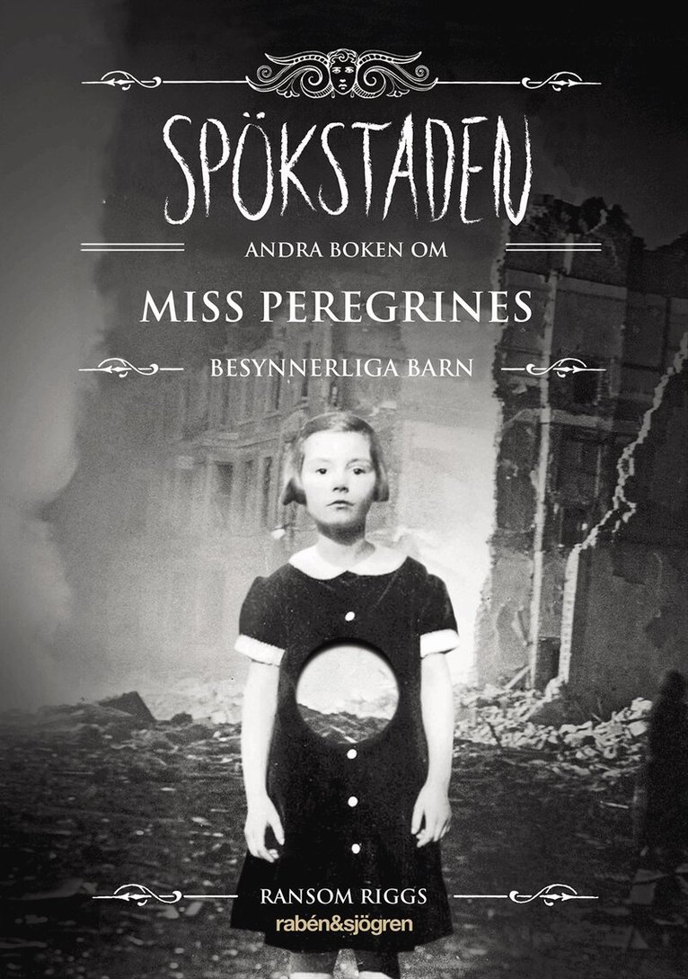 Ransom Riggs - Spökstaden : andra boken om Miss Peregrines besynnerliga barn, Kartonnage