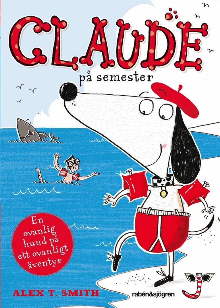 Alex T. Smith - Claude på semester, Inbunden