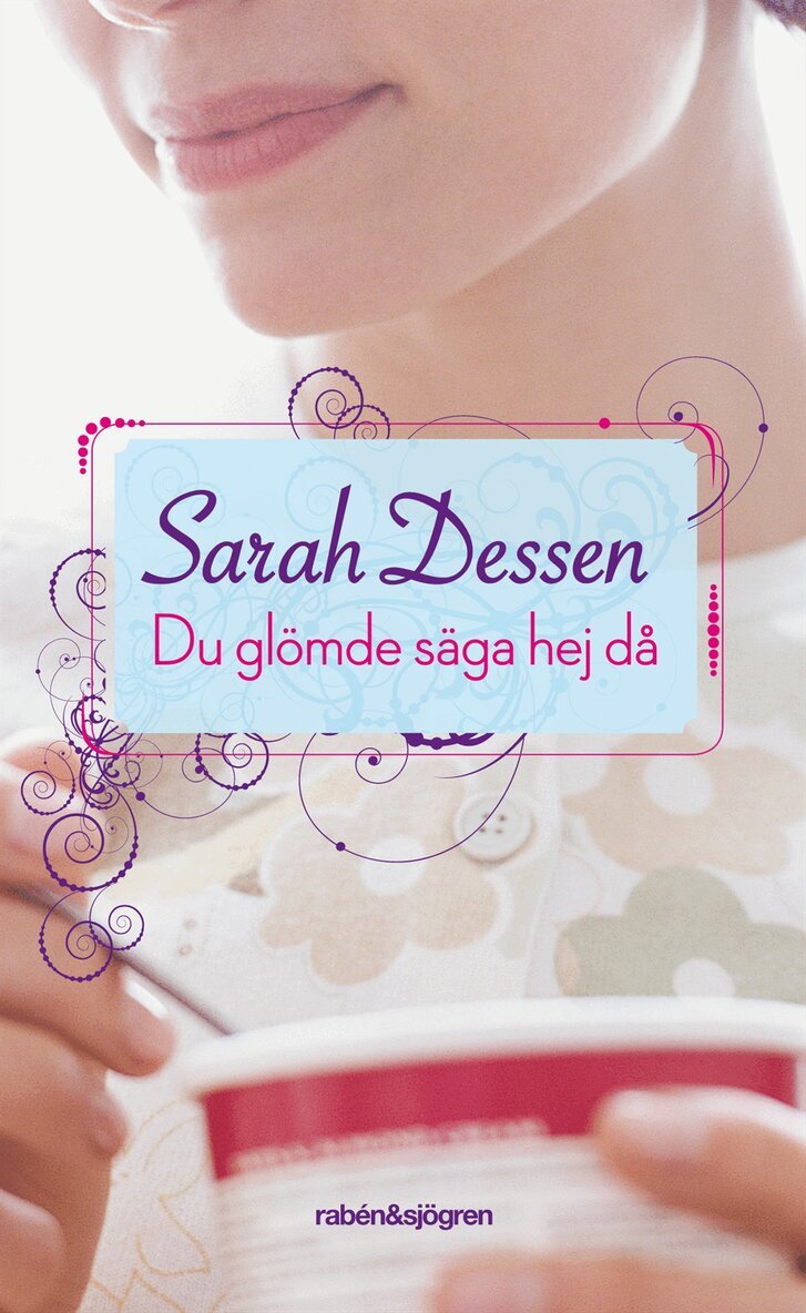 Sarah Dessen - Du glömde säga hej då, Pocket