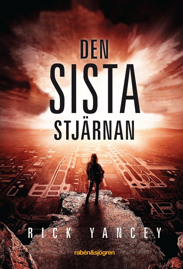 Rick Yancey - Den sista stjärnan, Inbunden
