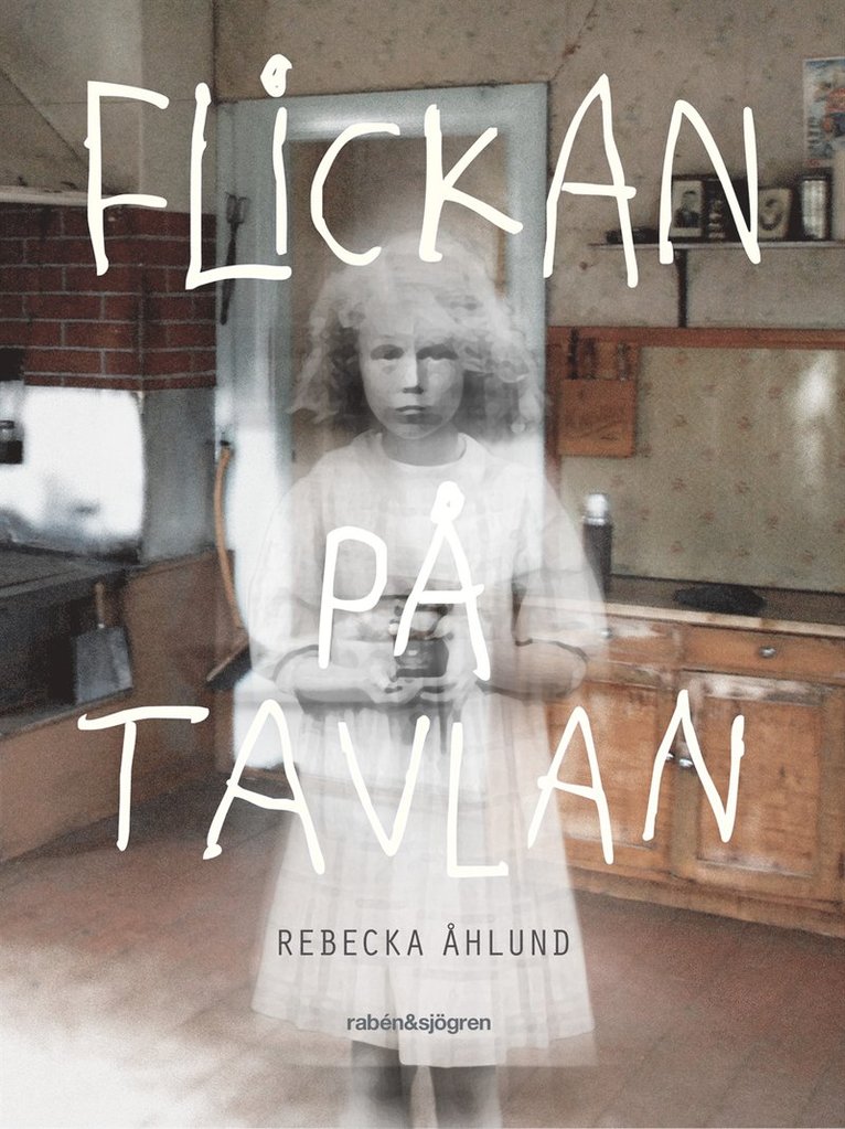 Rebecka Åhlund - Flickan på tavlan, E-bok