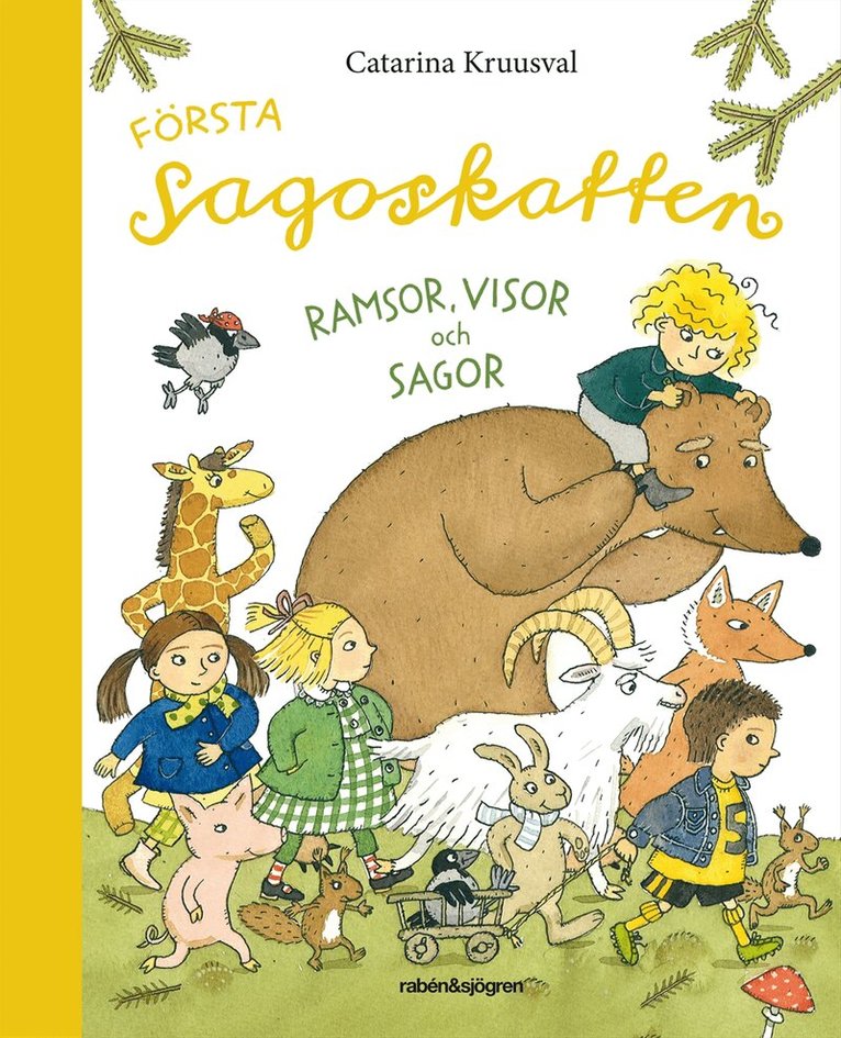 Catarina Kruusval - Första sagoskatten : ramsor, visor och sagor, Kartonnage