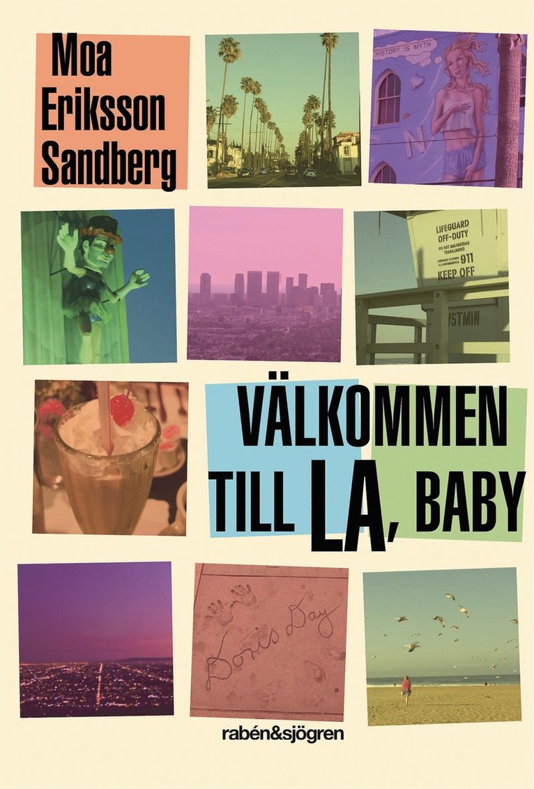 Moa Eriksson Sandberg - Välkommen till LA, baby, Kartonnage
