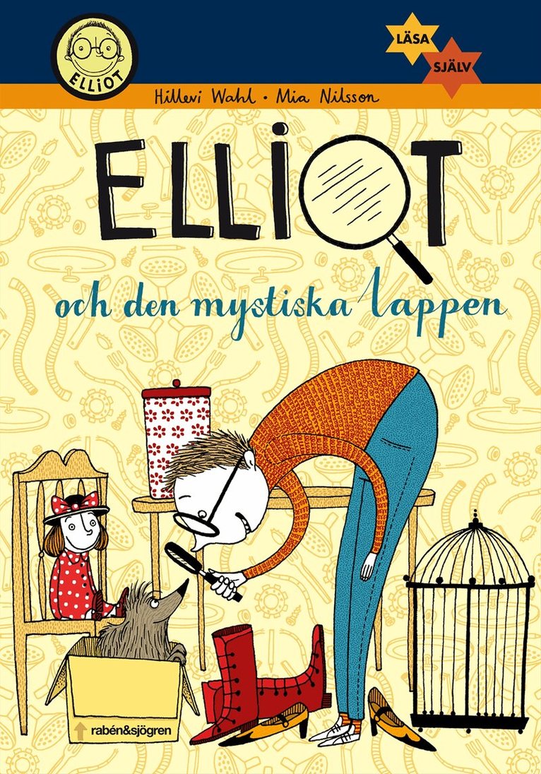 Hillevi Wahl - Elliot och den mystiska lappen, Inbunden