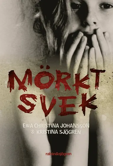 Ewa Christina Johansson, Kristina Sjögren - Mörkt svek, E-bok