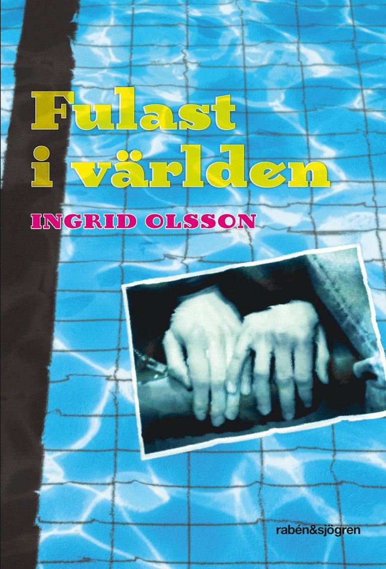 Ingrid Olsson - Fulast i världen, E-bok