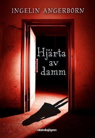 Ingelin Angerborn - Hjärta av damm, Inbunden