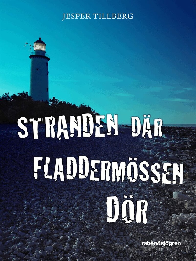 Jesper Tillberg - Stranden där fladdermössen dör, Kartonnage
