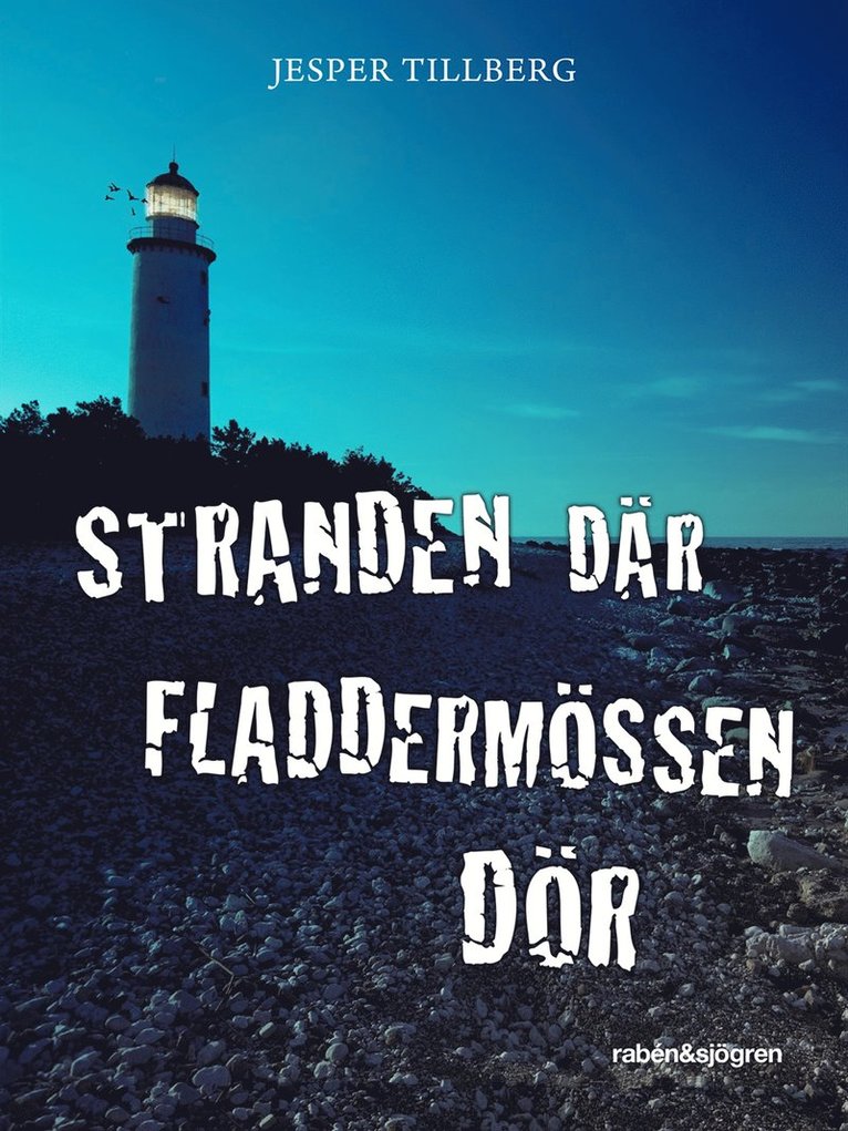 Jesper Tillberg - Stranden där fladdermössen dör, E-bok