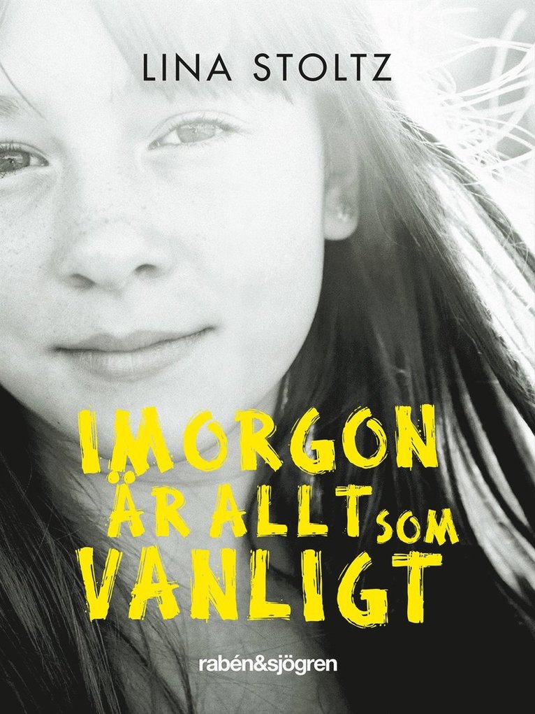 Lina Stoltz - Imorgon är allt som vanligt, E-bok