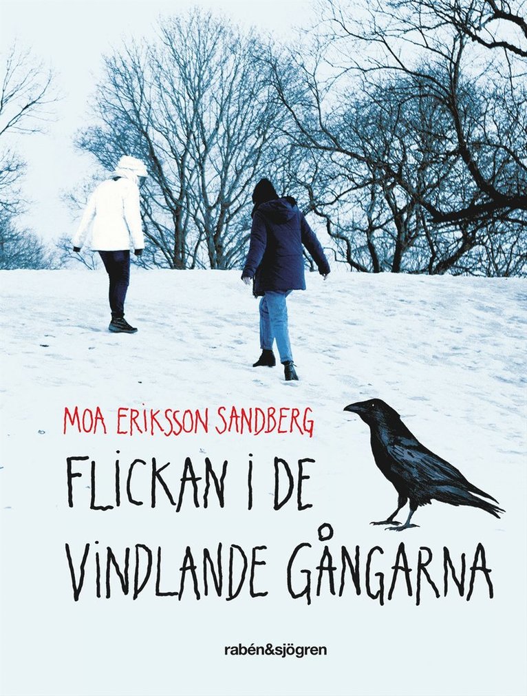 Moa Eriksson Sandberg - Flickan i de vindlande gångarna, E-bok