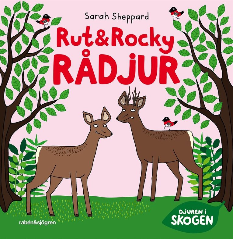 Sarah Sheppard - Rut och Rocky Rådjur, Inbunden