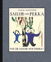 e-Bok Var är Sailor och Pekka?