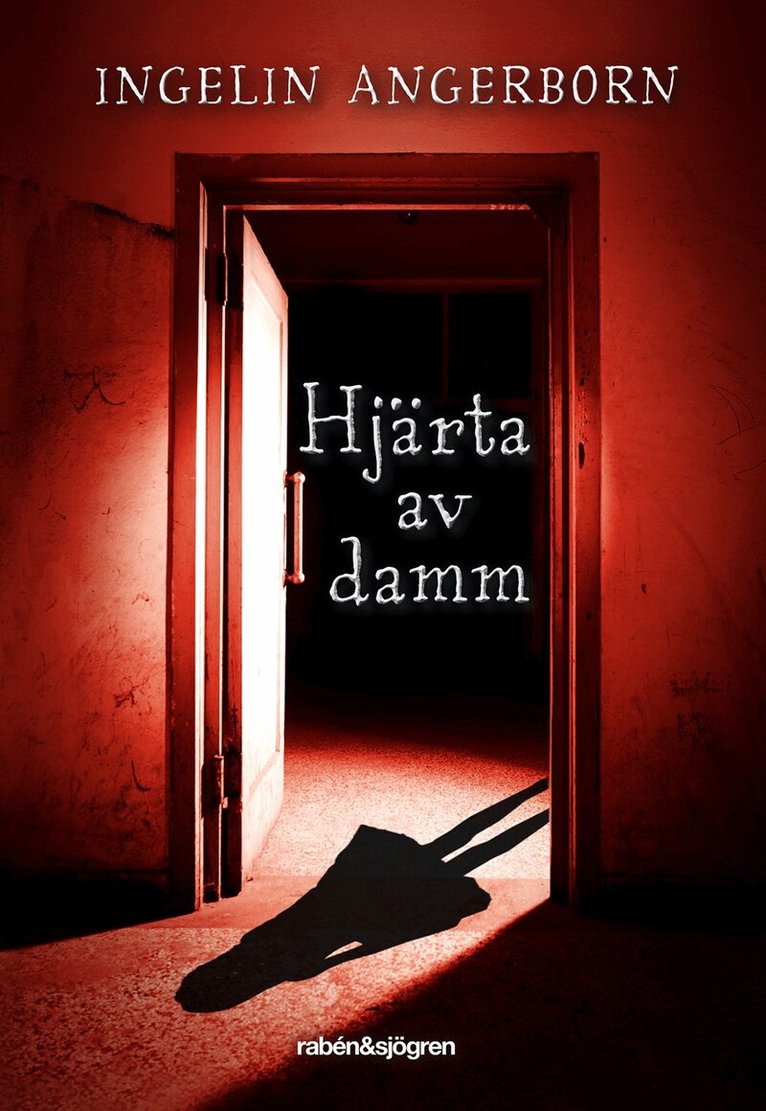 Ingelin Angerborn - Hjärta av damm, E-bok