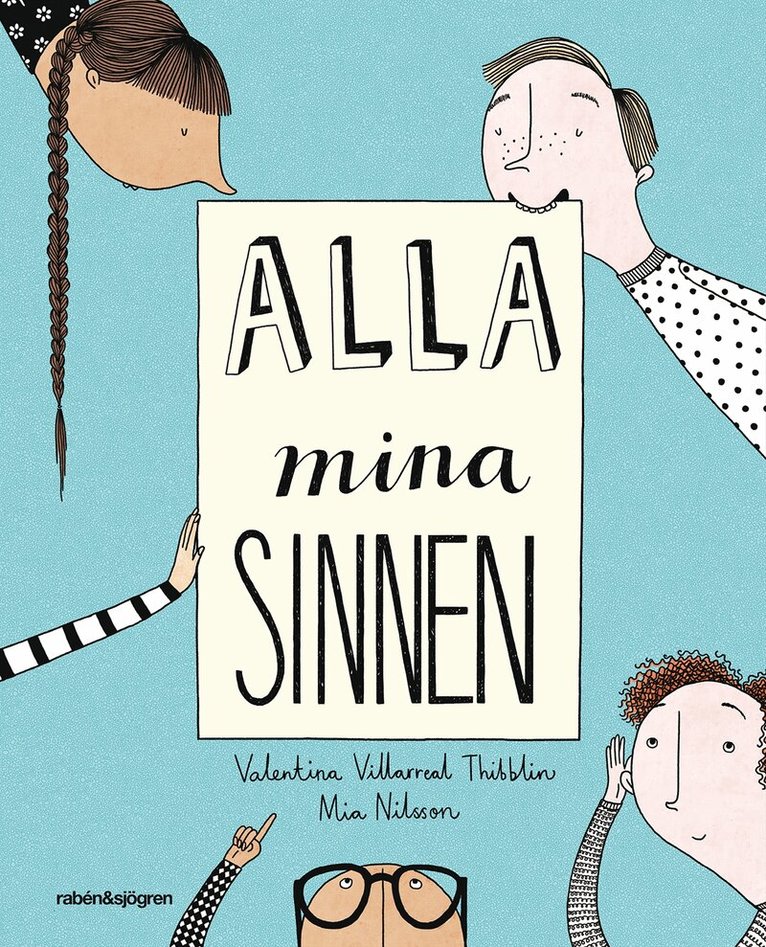 Valentina Villarreal Thibblin - Alla mina sinnen, Inbunden