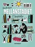 Bara för dig på mellanstadiet : 12 berättelser