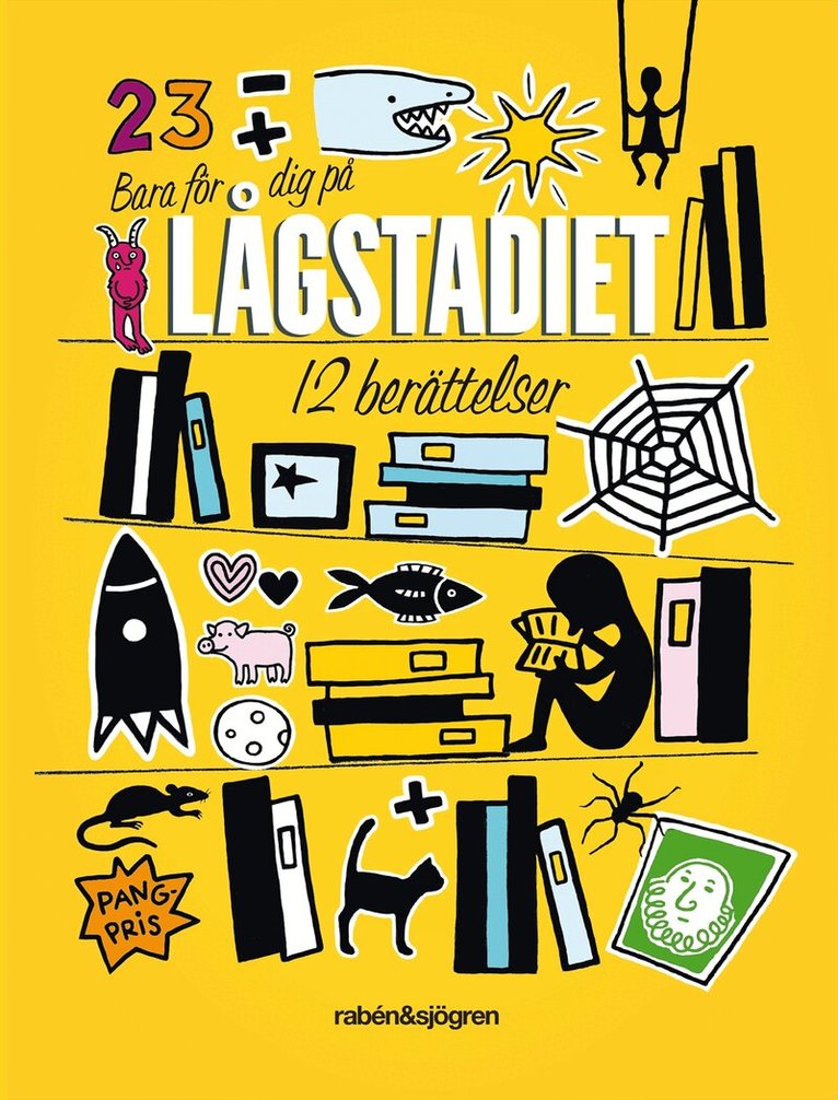 Bara för dig på lågstadiet : 12 berättelser, Häftad