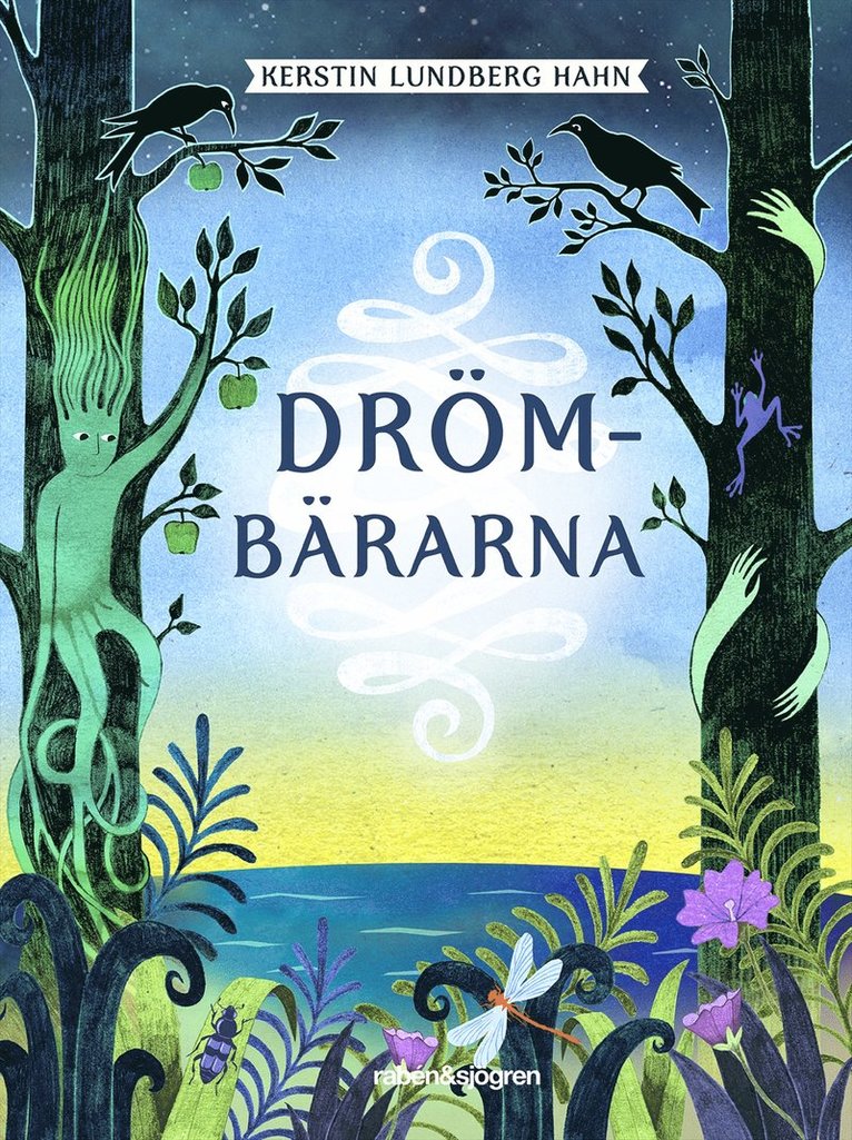 Kerstin Lundberg Hahn - Drömbärarna, E-bok