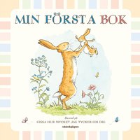 e-Bok Min första bok. Baserad på Gissa hur mycket jag tycker om dig