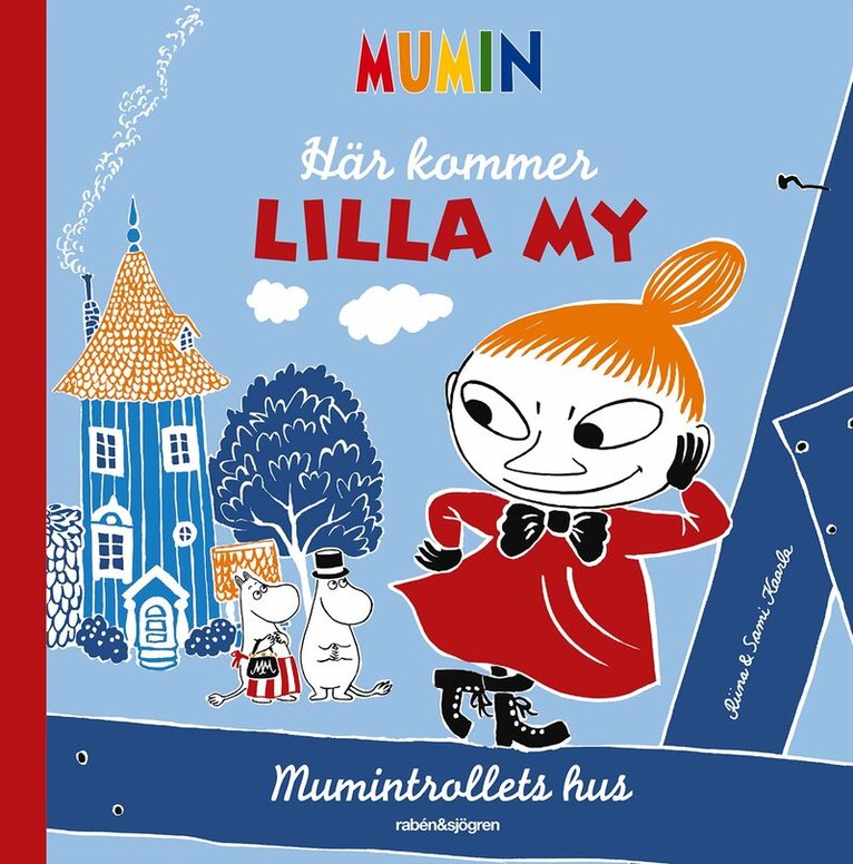 Tove Jansson - Här kommer Lilla My, Inbunden
