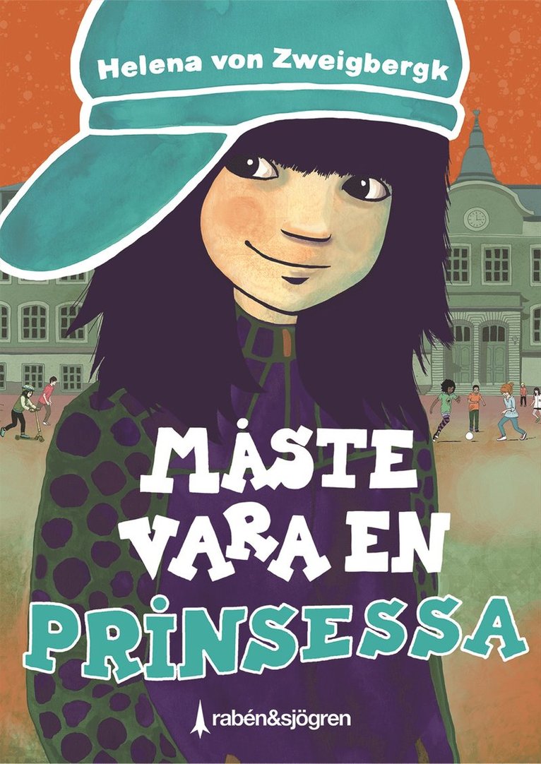 Helena von Zweigbergk - Måste vara en prinsessa, E-bok