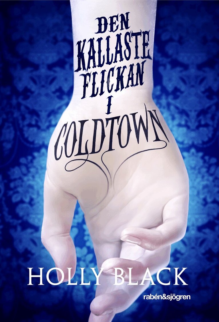 Holly Black - Den kallaste flickan i Coldtown, Kartonnage