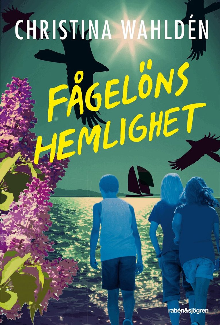 Christina Wahldén - Fågelöns hemlighet, Kartonnage
