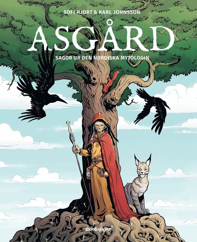 Sofi Hjort - Asgård : sagor ur den nordiska mytologin, Inbunden