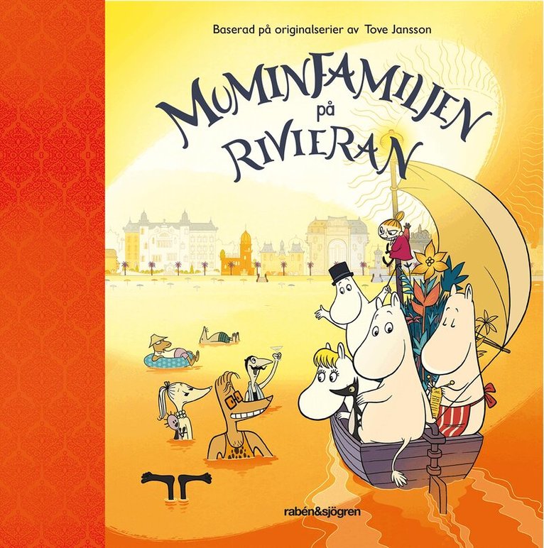 Tove Jansson - Muminfamiljen på Rivieran, Inbunden
