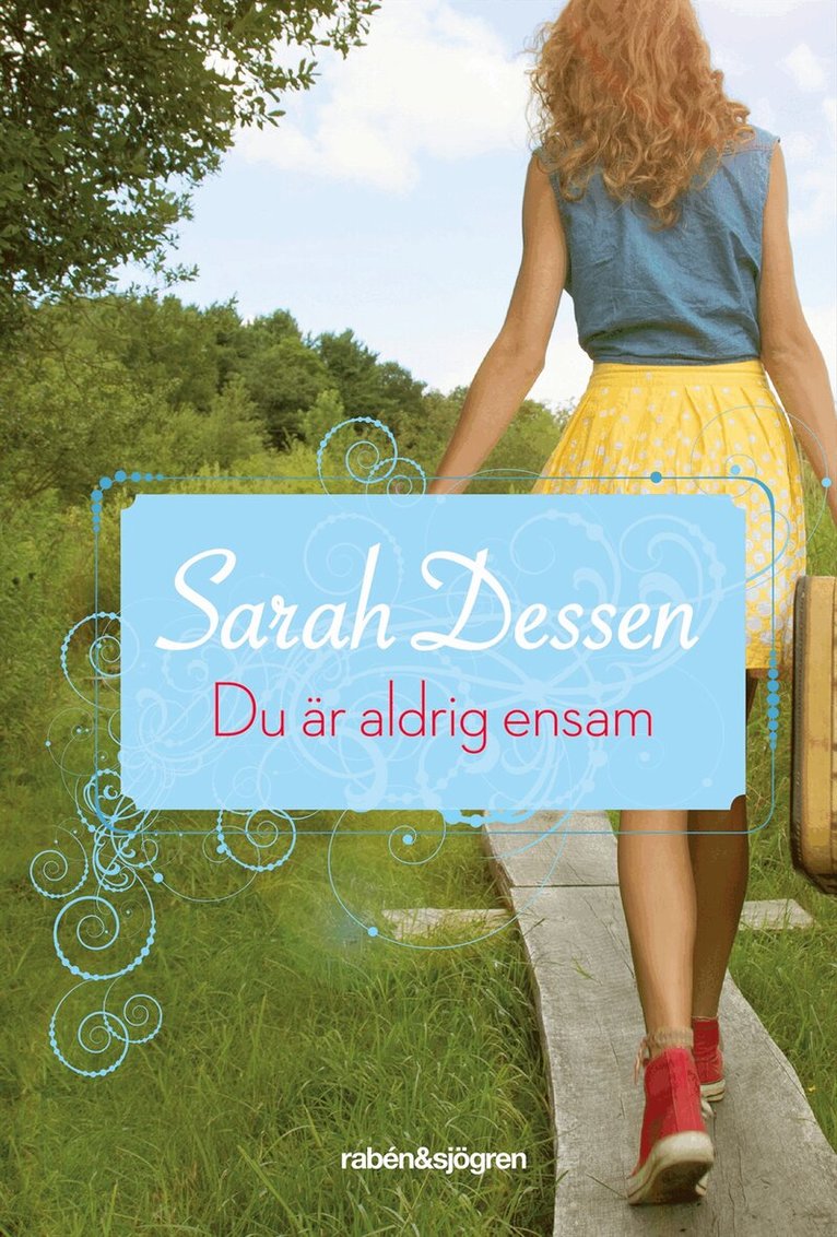Sarah Dessen - Du är aldrig ensam, Inbunden